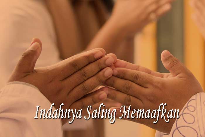 Indahnya Saling Memaafkan