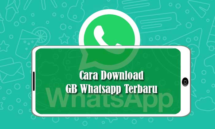 Cara Download GB Whatsapp Terbaru