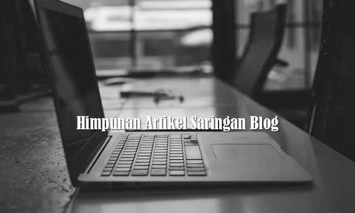 Himpunan Artikel Saringan Blog