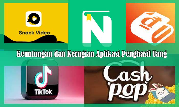 Keuntungan dan Kerugian Aplikasi Penghasil Uang