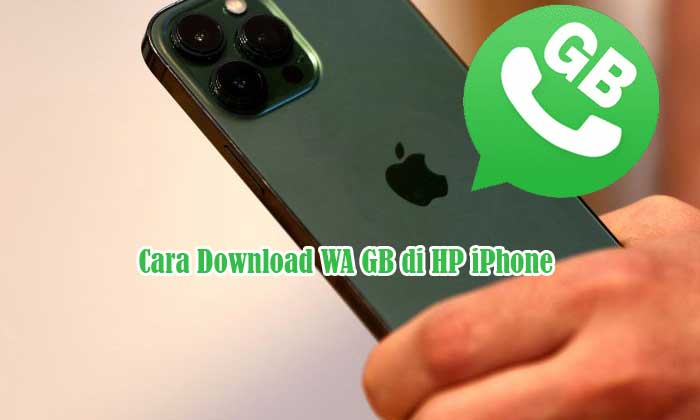 Cara Download WA GB di HP iPhone