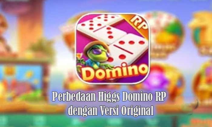 perbedaan higgs domino rp dengan versi original